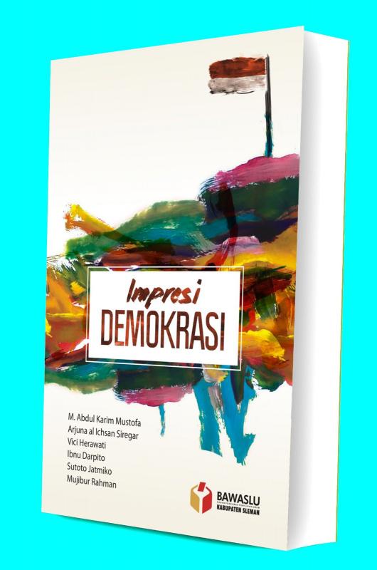 Buku Impresi Demokrasi oleh Bawaslu Kabupaten Sleman