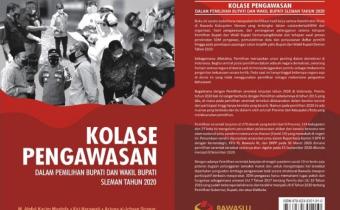 Buku Kolase Pengawasan Dalam Pemilihan Bupati dan Wakil Bupati Sleman Tahun 2020